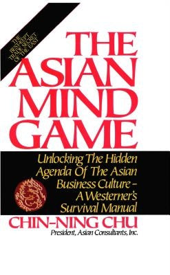 Asian Mind Game by Chu, Chin-Ning