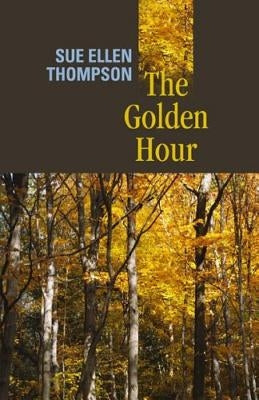 The Golden Hour Paperback Autumn House Press