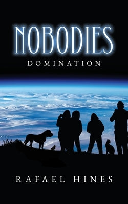 Nobodies: Domination Paperback Palmetto Publishing