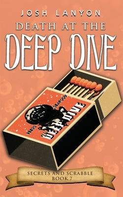 Death at the Deep Dive: An M/M Cozy Mystery by Lanyon, Josh