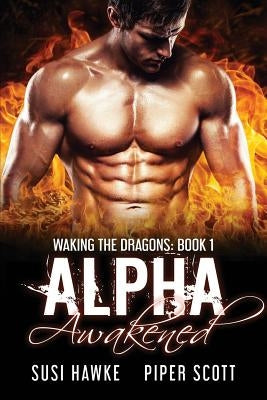 Alpha Awakened by Hawke, Susi