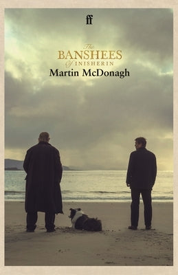 The Banshees of Inisherin by McDonagh, Martin