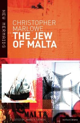 The Jew of Malta by Marlowe, Christopher