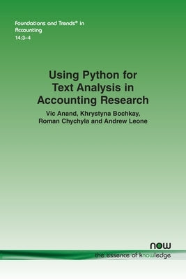 Using Python for Text Analysis in Accounting Research Paperback Now Publishers