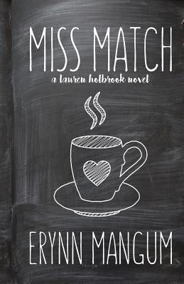 Miss Match Paperback Createspace Independent Publishing Platform