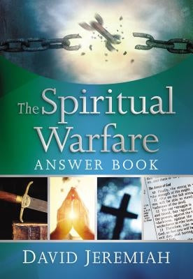 The Spiritual Warfare Answer Book by Jeremiah, David