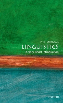 Linguistics: A Very Short Introduction Paperback Oxford University Press, USA