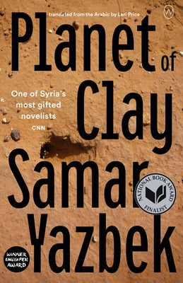 Planet of Clay by Yazbek, Samar