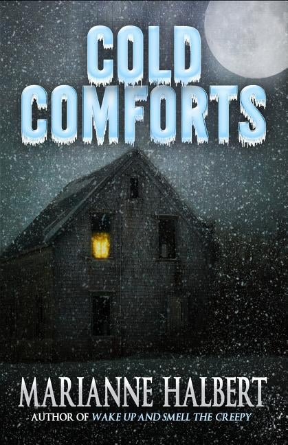 Cold Comforts by Halbert, Marianne