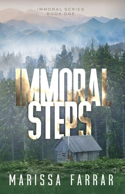Immoral Steps Paperback Independently Published