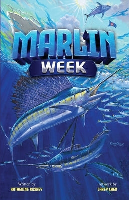 Marlin Week Paperback Katherine Ruskey