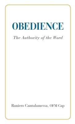 Obedience. The Authority of the Word Paperback St Paul's