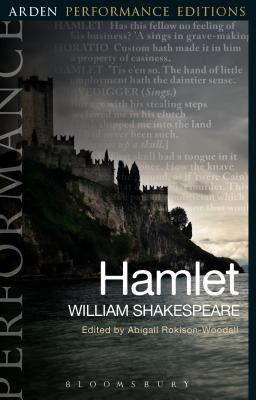 Hamlet: Arden Performance Editions by Shakespeare, William