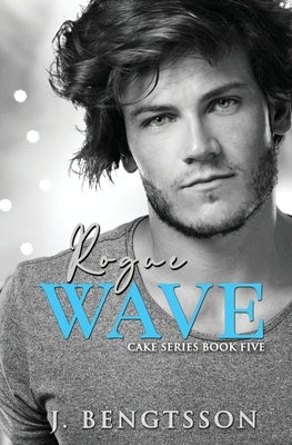 Rogue Wave Paperback J. Bengtsson