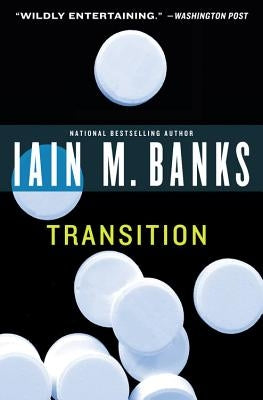 Transition by Banks, Iain M.