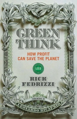 Greenthink: How Profit Can Save the Planet Paperback Disruption Books