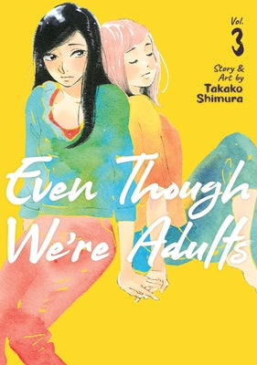 Even Though We're Adults Vol. 3 by Shimura, Takako