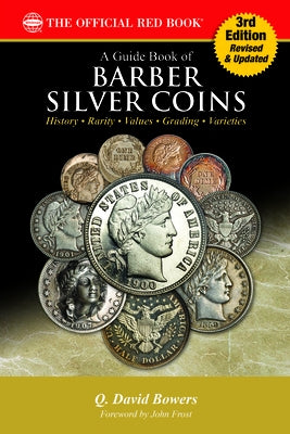 Guide Book of Barber Silver Coins 3rd Edition Paperback Whitman Publishing