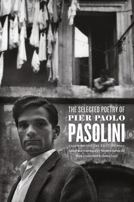 The Selected Poetry of Pier Paolo Pasolini Paperback University of Chicago Press