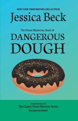 Dangerous Dough Paperback Cozy Publishing