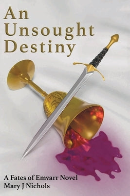An Unsought Destiny Paperback Emvarr Publishing LLC