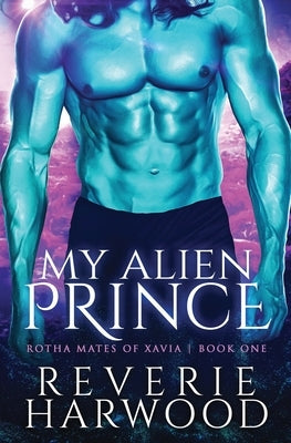 My Alien Prince Paperback Bellicose Books