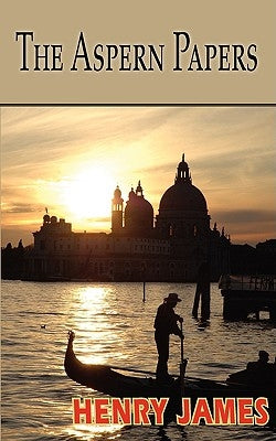 The Aspern Papers Paperback Serenity Publishers, LLC