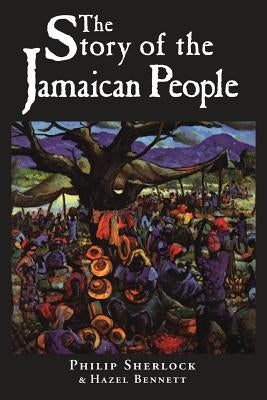 The Story of the Jamaican People Paperback Ian Randle Publishers