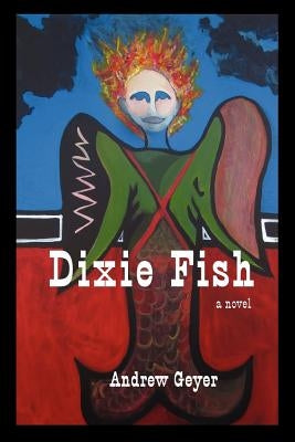 Dixie Fish Paperback Ink Brush Press