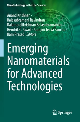 Emerging Nanomaterials for Advanced Technologies by Krishnan, Anand