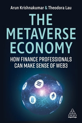 The Metaverse Economy: How Finance Professionals Can Make Sense of Web3 Paperback Kogan Page