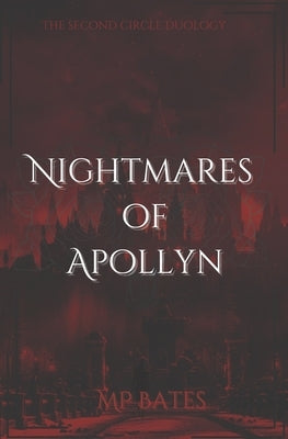 Nightmares of Apollyn: (A MM dark romance) Paperback Independently Published