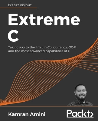 Extreme C Paperback Packt Publishing