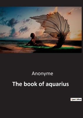 The book of aquarius by Anonyme