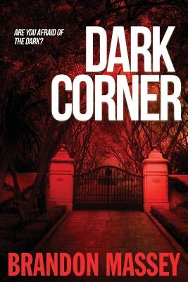 Dark Corner by Massey, Brandon