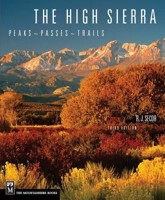 Paperback book titled "The High Sierra: Peaks, Passes, Trails" by Mountaineers Books, featuring a mountain landscape on the cover.
