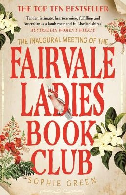 The Inaugural Meeting of the Fairvale Ladies Book Club Paperback Hachette Australia