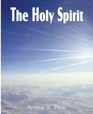 The Holy Spirit Paperback Bottom of the Hill Publishing