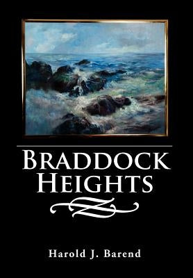 Braddock Heights by Barend, Harold J.