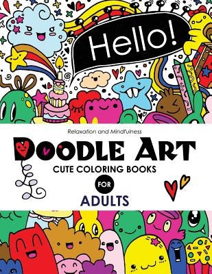 Doodle Art Cute Coloring Books for Adults and Girls: The Really Best Relaxing Colouring Book For Girls 2017 (Cute, Animal, Dog, Cat, Elephant, Rabbit, by Cute Coloring Books