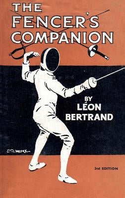 The Fencer's Companion Paperback Naval & Military Press