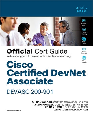 Cisco Certified Devnet Associate Devasc 200-901 Official Cert Guide by Jackson, Chris