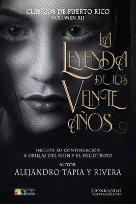 La Leyenda de los Veinte Años by Puerto Rico Ebooks