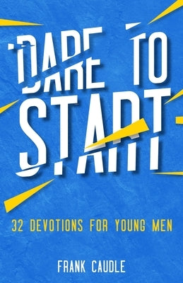 Dare To Start Paperback Faithbound Books