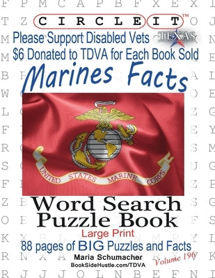 Circle It, US Marine Corps Facts, Word Search, Puzzle Book by Lowry Global Media LLC