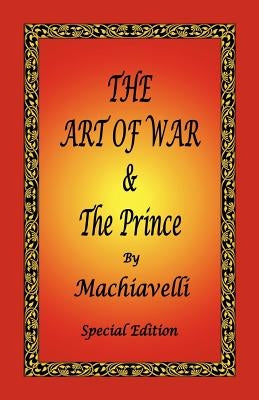 The Art of War & the Prince by Machiavelli - Special Edition Paperback Shawn Conners