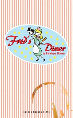 Fred's Diner by Skinner, Penelope