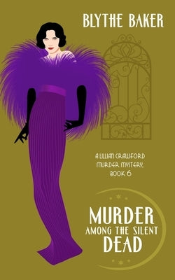 Murder Among the Silent Dead Paperback Independently Published