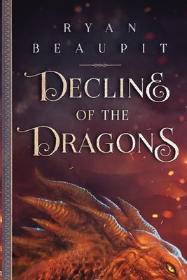 Decline of the Dragons Paperback Farthest Reach