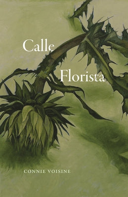 Calle Florista Paperback University of Chicago Press